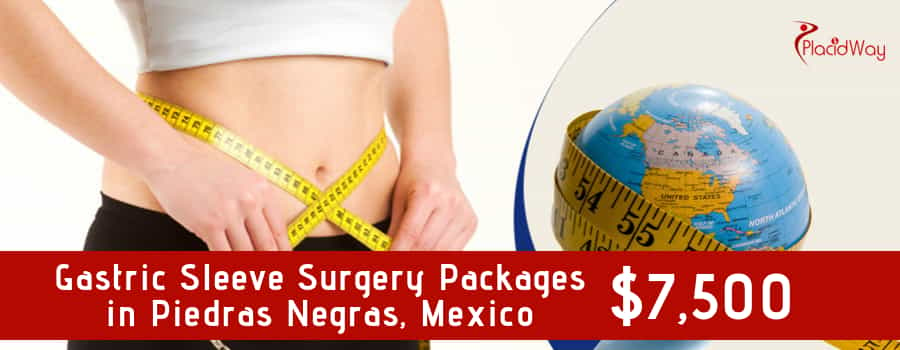 Cost Gastric Sleeve Surgery Packages in Piedras Negras, Mexico